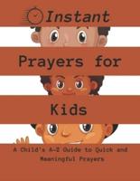 Instant Prayers for Kids