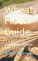 Wheat Flour Guide