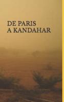 De Paris a Kandahar
