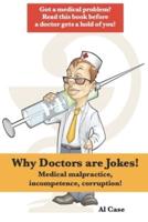 Why Doctors Are Jokes!