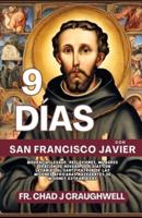 9 DÍAS Con San Francisco Javier