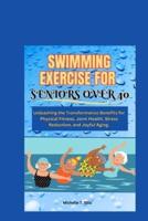 Swimming Exercise for Seniors Over 40
