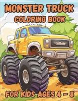 Monster Truck Coloring Book For Kids Ages 4 - 8