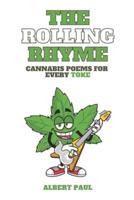 The Rolling Rhyme Cannabis Poems for Every Toke
