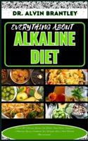 Everything About Alkaline Diet