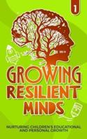 Growing Resilient Minds