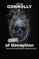 Echoes of Deception