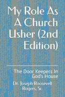 My Role As A Church Usher (2Nd Edition)
