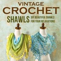 Vintage Crochet Shawls