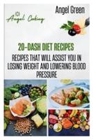 20-Dash Diet Recipes