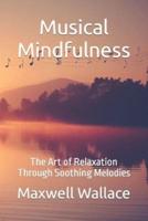 Musical Mindfulness