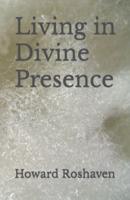 Living in Divine Presence