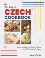 The Ultimate Czech Cookbook