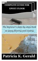 Complete Guide for Epoxy Floor