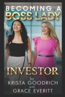 Becoming a Boss Lady Investor