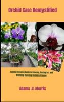 Orchid Care Demystified