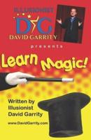Learn Magic Book With Illusionist David Garrity