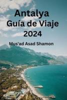 Antalya Guía De Viaje 2024