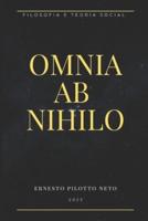 Omnia Ab Nihilo