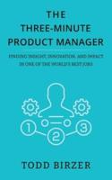 The Three-Minute Product Manager