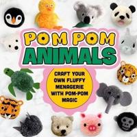 Pom Pom Animals