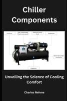 Chiller Components