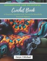 Interesting and Beautiful Crochet Book