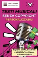 Testi Musicali Senza Copyright E Personalizzabili