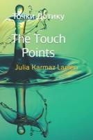The Touch Points