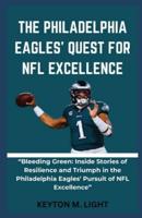 The Philadelphia Eagles' Quest for NFL Excellence