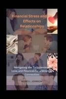 Financial Stress and Its Effects on Relationships