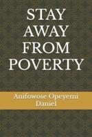 Stay Away from Poverty