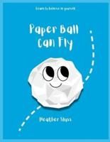 Paper Ball Can Fly