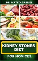 Kidney Stones Diet for Novices