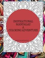 Inspirational Mandalas A Coloring Adventure