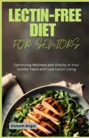 Lectin-Free Diet for Seniors