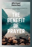 The Benefit of Prayer