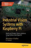 Industrial Vision Systems With Raspberry Pi