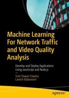 Machine Learning Network Traffic and Video Quality Analysis