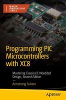 Programming PIC Microcontrollers With XC8