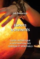 Esprits & Divinités