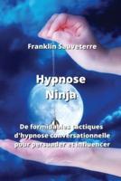 Hypnose Ninja