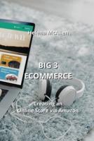 Big 3 Ecommerce