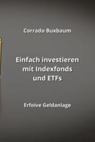 Einfach Investieren Mit Indexfonds Und ETFs
