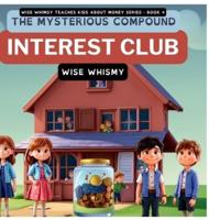 The Mysterious Compound Interest Club
