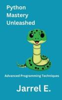 Python Mastery Unleashed