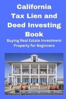 California Tax Lien and Deed Investing Book