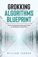 Grokking Algorithm Blueprint