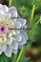 Dahlia's Ridge