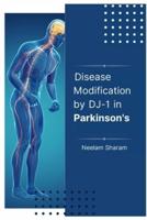 Disease Modification by DJ-1 in Parkinson's
